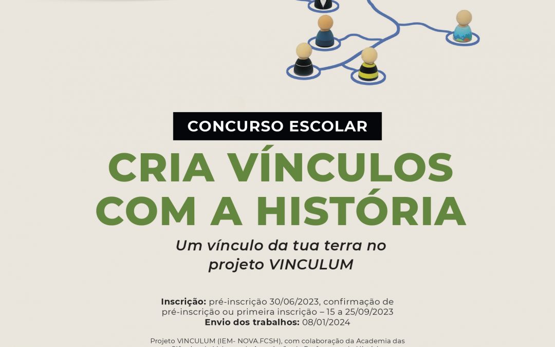 CONCURSO ESCOLAR – Cria vínculos com a História